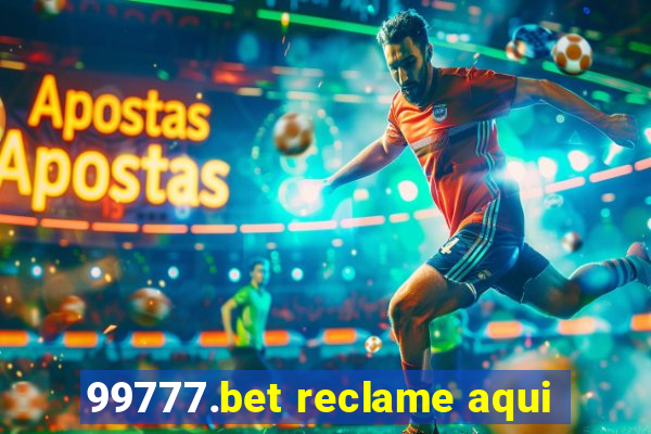 99777.bet reclame aqui